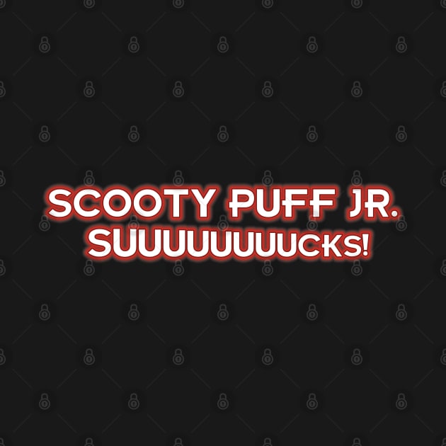 Scooty Puff Jr. Suuuuuuucks! by Way of the Road