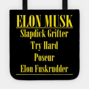 Elon Musk - Try Hard Poseur - Nirvana Tote