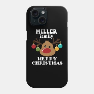 Family Christmas - Merry Christmas MILLER family, Family Christmas Reindeer T-shirt, Pjama T-shirt Phone Case