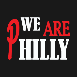 We are Philly T-Shirt