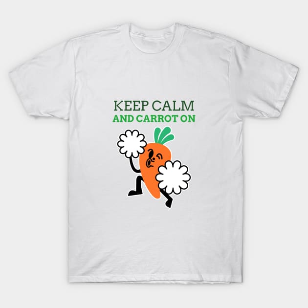 Keep Calm and Carrot On Cool Gardening T-Shirt by Lamount Tees