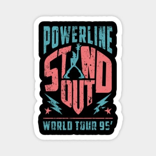 Distressed STAND OUT Powerline Magnet