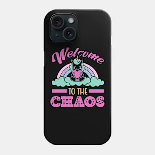 Welcome To The Chaos Phone Case