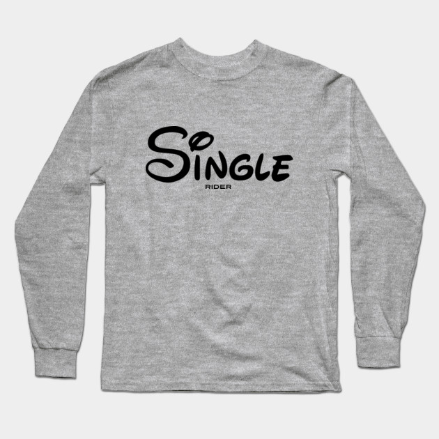 disney single rider shirt