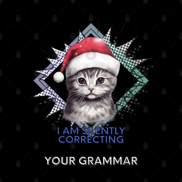 Funny Christmas Sarcastic Quote Cat by MaystarUniverse