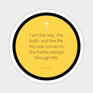 John 14:6 - I am the Way - Bible Verse Magnet