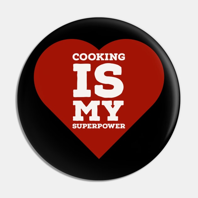 Cooking is my super power Cooking lovers quote Pin by CookingLove