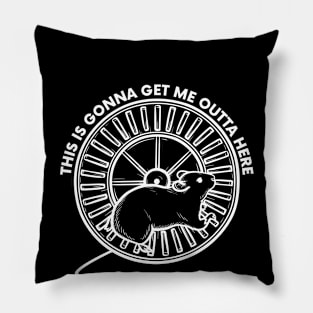 Cute Hamster Wheel Funny Sarcastic Phrase Pillow