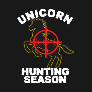 Unicorn Hunting Season T-Shirt