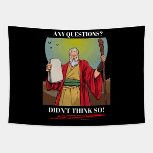 Moses - Any Questions? Tapestry