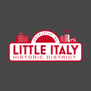 Little Italy Rochester, NY 3 T-Shirt