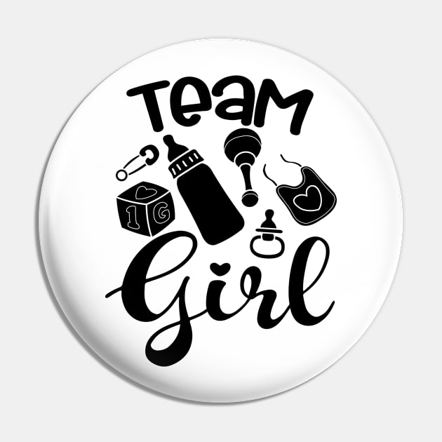 Cute Team Girl, Gender Reveal, It's A Baby Girl, Gift For Men, Women & Kids Pin by Art Like Wow Designs