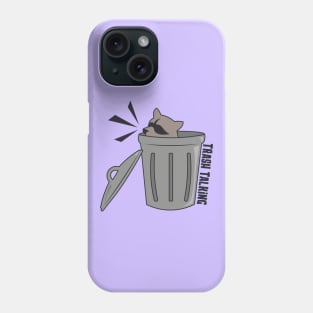 Trash Talking Phone Case