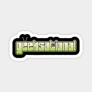 Geeksational Magnet