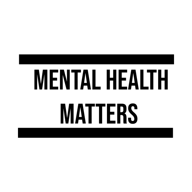 Mental Health Matters by ScrambledPsychology