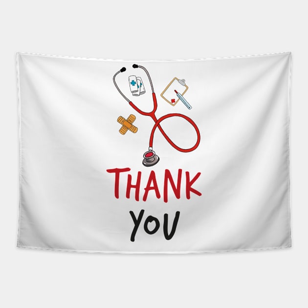 Doctor Nurse Day Thank You Tapestry by QuortaDira