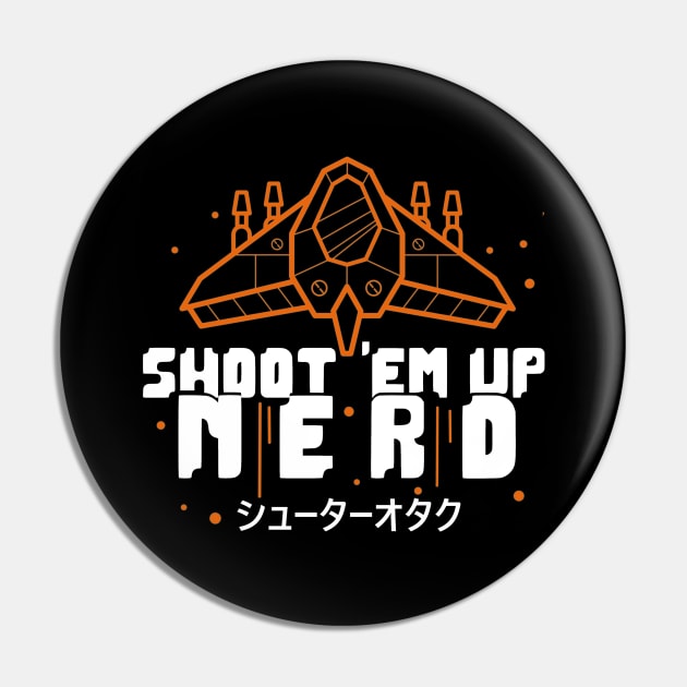 Shoot 'Em Up Nerd (Jp) Pin by Issho Ni