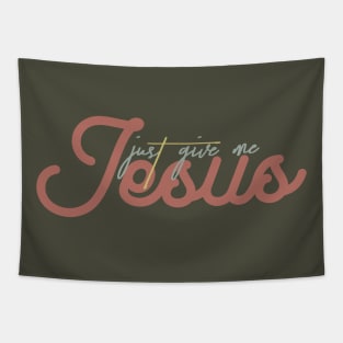 just give me jesus Tapestry