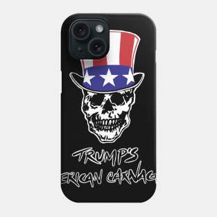 Trump's American Carnage Phone Case