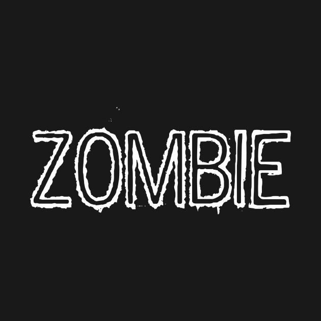 ZOMBIE (white) by Evil Grin Studios 