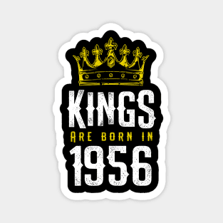 kings are born 1956 birthday quote crown king birthday party gift Magnet