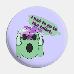 Go To The Toilet - Funny Bad Translation Pin