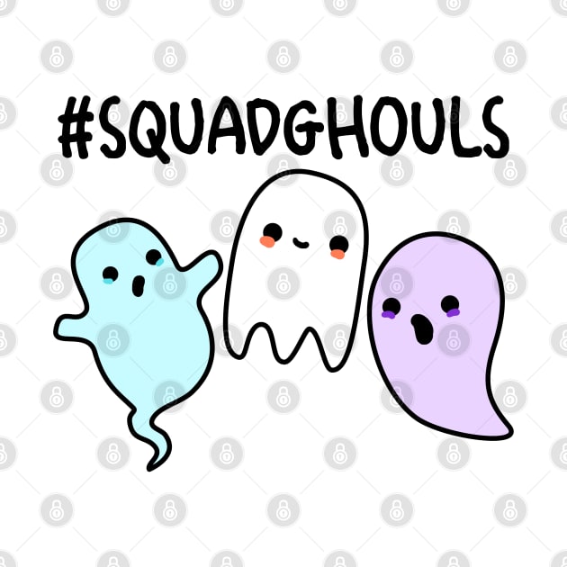 Squad Ghouls Cute Halloween Ghost Pun by punnybone