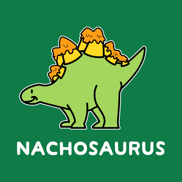 Nachosaurus - puns are life by RadicalLizard