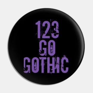 123 go gothic Pin