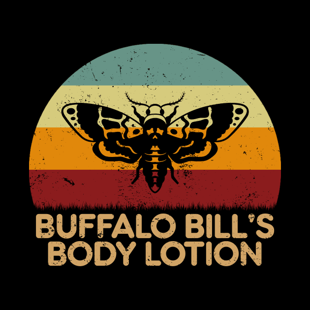 Buffalo Bill's Body Lotion by GoodIdeaTees