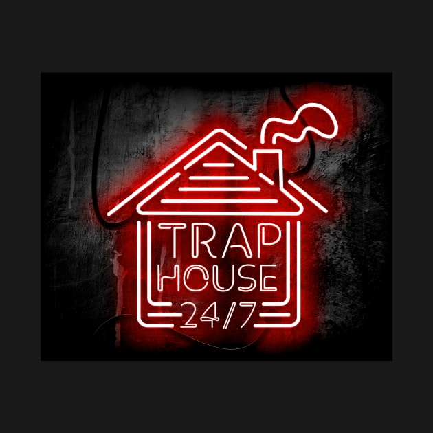 Welcome to the Trap House - Red Neon - Always Open 247 by wholelotofneon