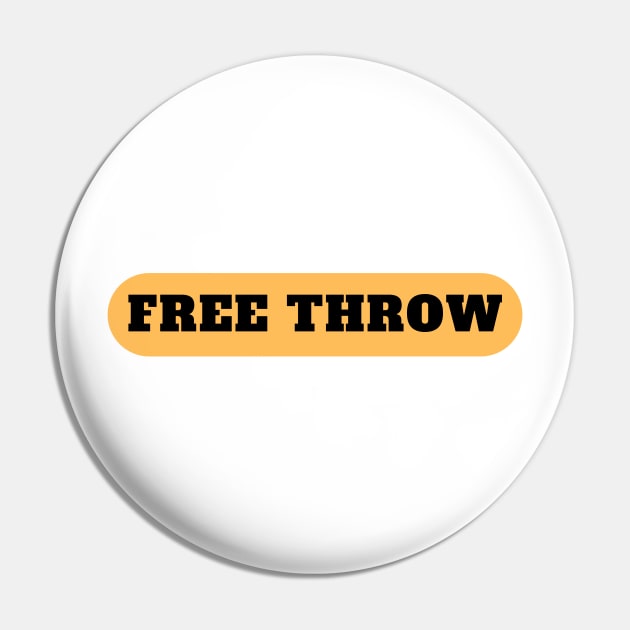 Free Throw Pin by C-Dogg