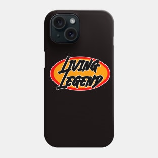 Living Legend Phone Case