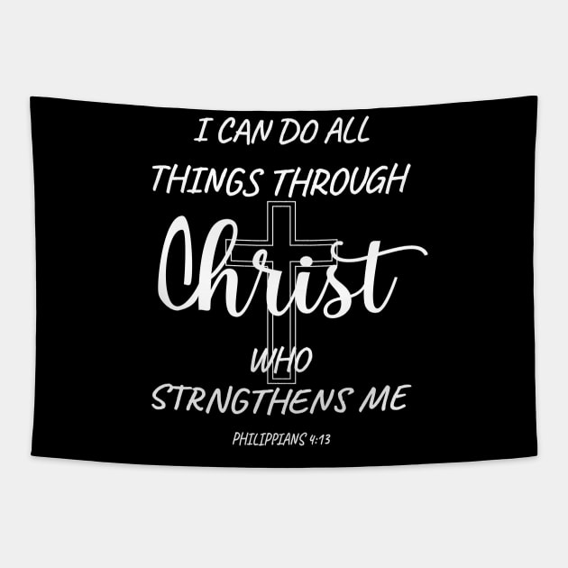 I can do all things through Christ who strengthens me. PHILIPPIANS 4-13 Tapestry by Mr.Dom store