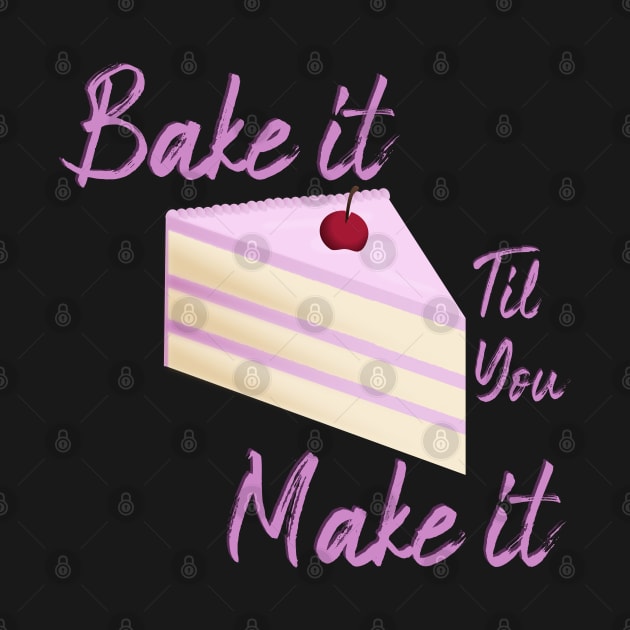 Bake It by Punderstandable