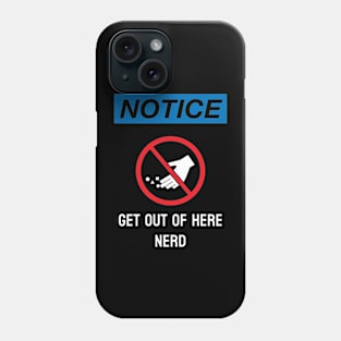 Get outta here - light text Phone Case