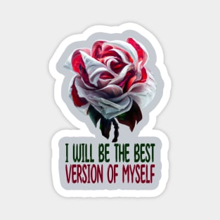 I Will Be The Best Version Of Myself, Motivation Magnet