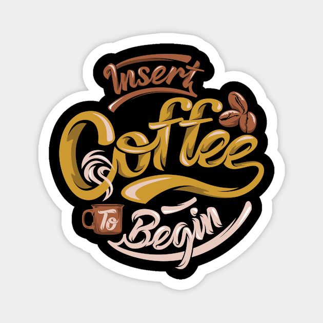 Coffee slogan sedign Magnet by Muse