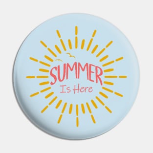 summer is here Pin