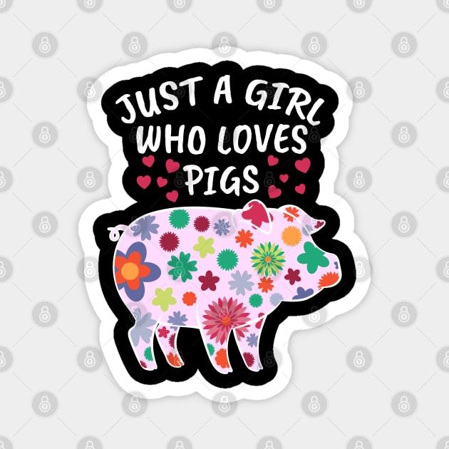 Just A Girl Who Loves Pigs For Women Swine Pig Magnet by PomegranatePower