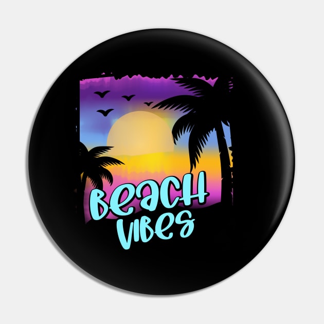 Beach Vibes Pin by busines_night