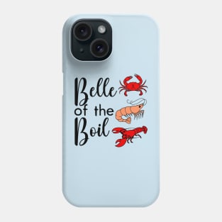 Belle of the Boil Phone Case