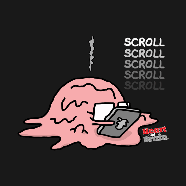 Brain Scrolling by the Awkward Yeti