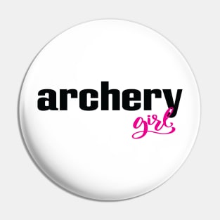 Archery Girl Archering Archer Pin