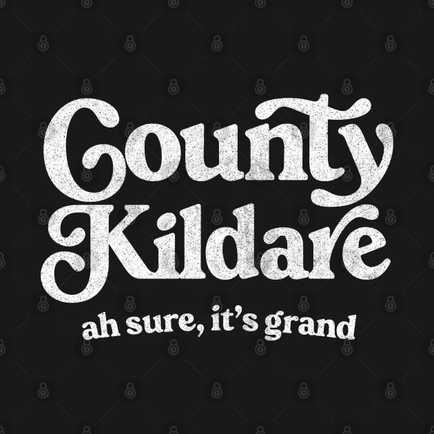 County Kildare by feck!