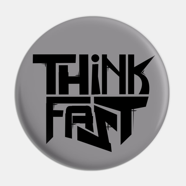 Think Fast - Logo Black Pin by Dayton Writers Movement: Audio Dramas