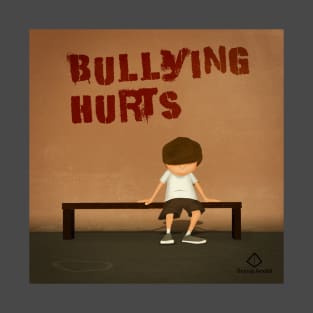 Bullying hurts T-Shirt