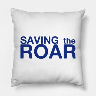 Saving The Roar Pillow