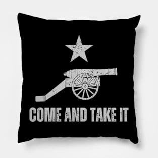 Come And Take It Shirt Texas Pillow