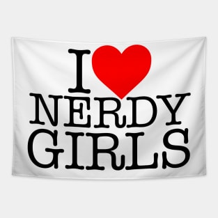 I LOVE NERDY GIRLS! Tapestry